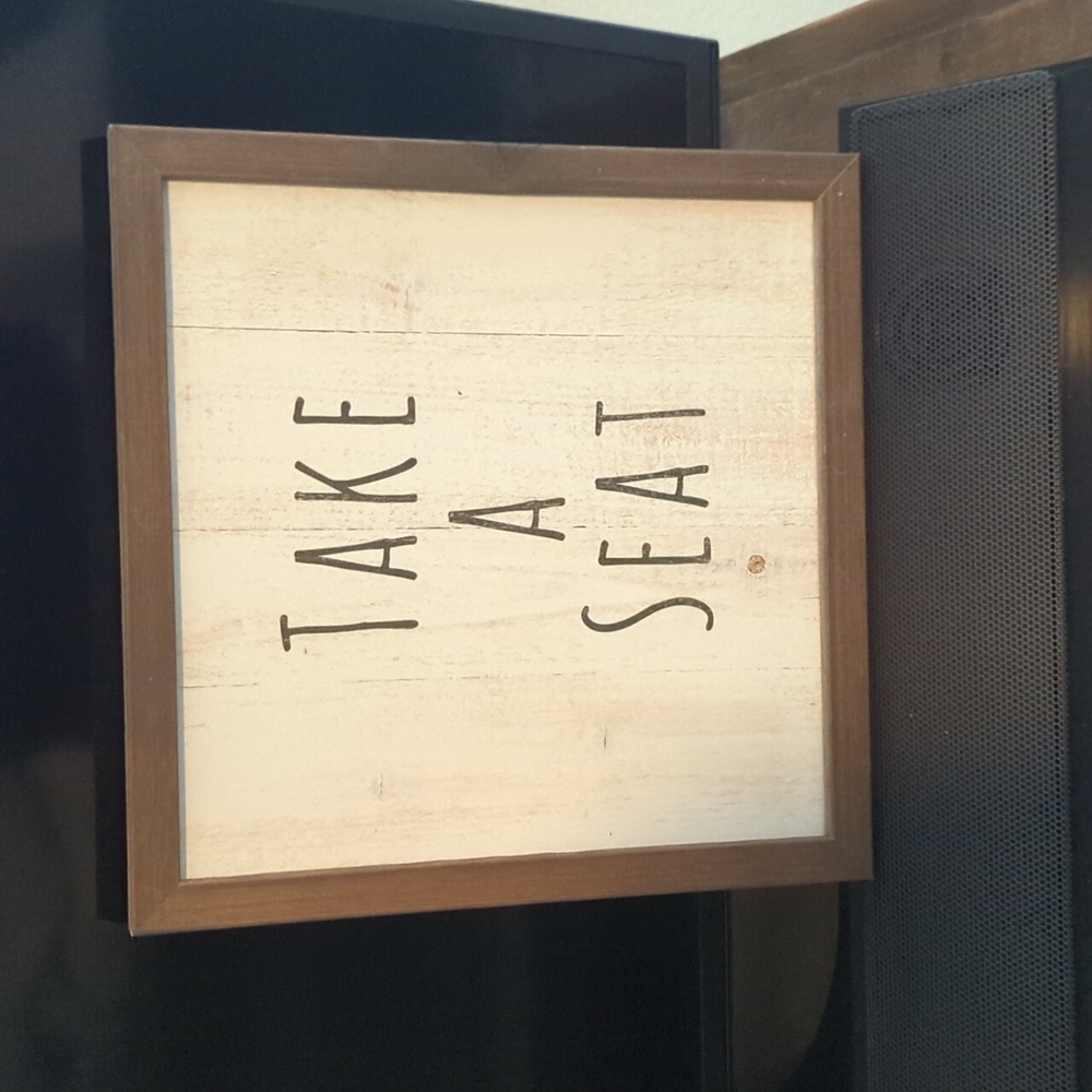 Take a Seat sign